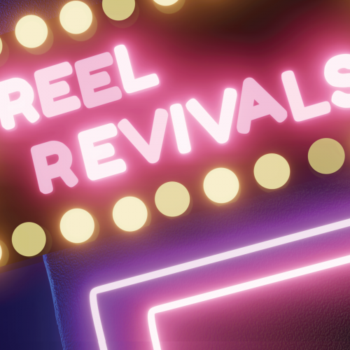 Reel Revivals Promotions